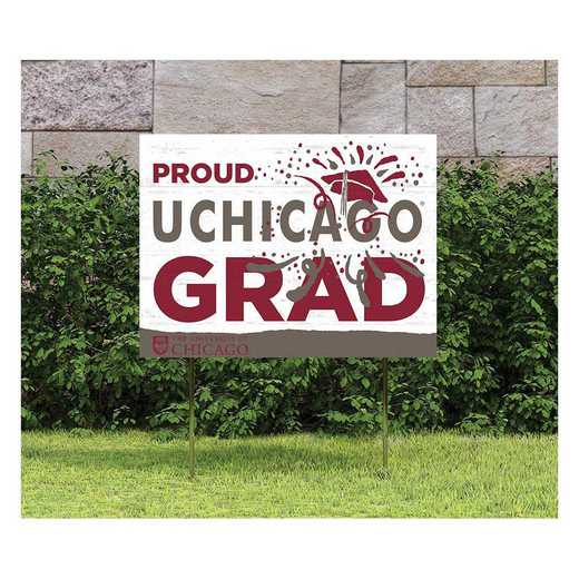 1048117168: 18x24 Lawn Sign Proud Grad With Logo University of Chicago Maroons