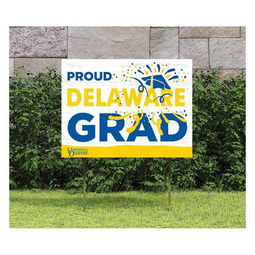 1048117197: 18x24 Lawn Sign Proud Grad With Logo Delaware Fightin Blue Hens