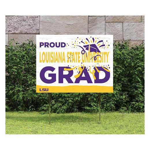 1048117299: 18x24 Lawn Sign Proud Grad With Logo LSU Fighting
