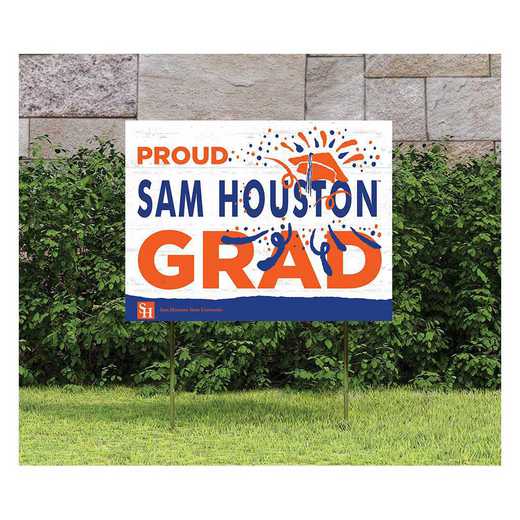 1048117427: 18x24 Lawn Sign Proud Grad With Logo Sam Houston State
