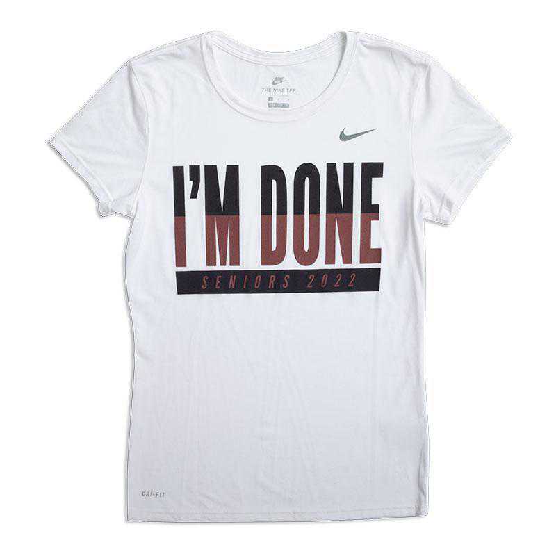 Women's Class of 2022 Nike I'm Done T-Shirt
